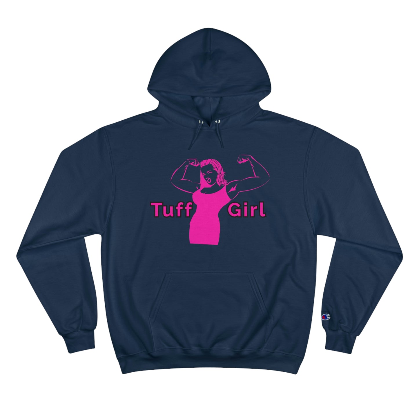 *Original Tuff-Girl* - Champion Hoodie (Double Sided)
