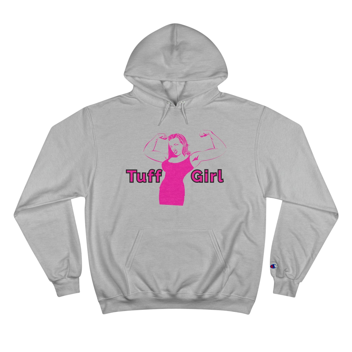 *Original Tuff-Girl* - Champion Hoodie (Double Sided)